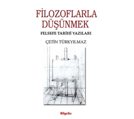 Filozoflarla Düşünmek