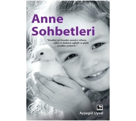 Anne Sohbetleri Anne Sohbetleri
