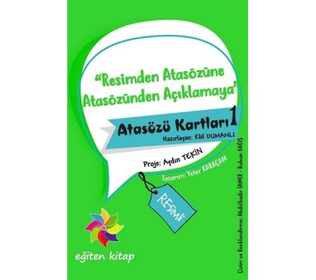 Resimden Atasözüne Atasözünden Açıklamaya - Atasözü Kartları 1 Resimden Atasözüne Atasözünden Açıklamaya - Atasözü Kartları 1