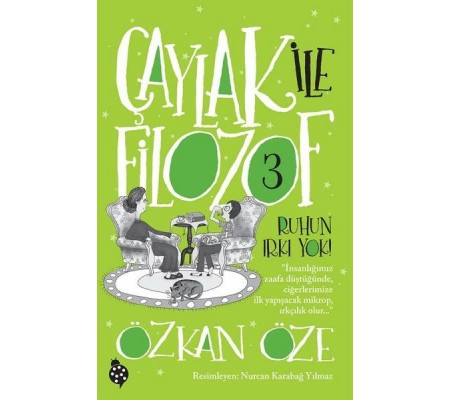 Çaylak İle Filozof 3 - Ruhun Irkı Yok Çaylak İle Filozof 3 - Ruhun Irkı Yok
