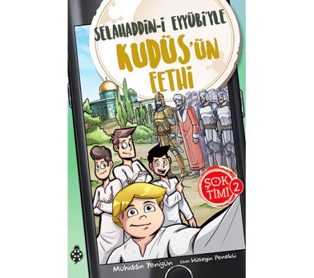 Şok Timi 2 - Selahaddin-i Eyyübi'yle Kudüs'ün Fethi Şok Timi 2 - Selahaddin-i Eyyübi'yle Kudüs'ün Fethi