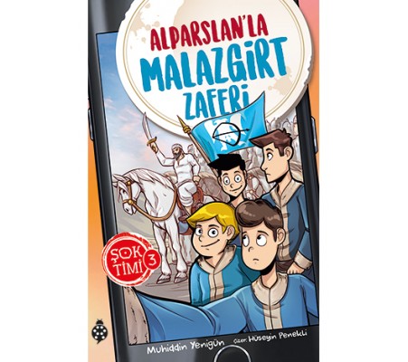 Şok Timi 3 - Alparslan'la Malazgirt Zaferi Şok Timi 3 - Alparslan'la Malazgirt Zaferi