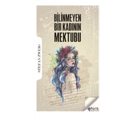 Bilinmeyen Bir Kadının Mektubu Bilinmeyen Bir Kadının Mektubu