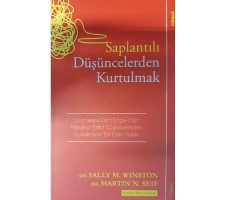 Saplantılı Düşüncelerden Kurtulmak Saplantılı Düşüncelerden Kurtulmak