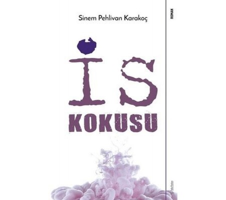 İs Kokusu