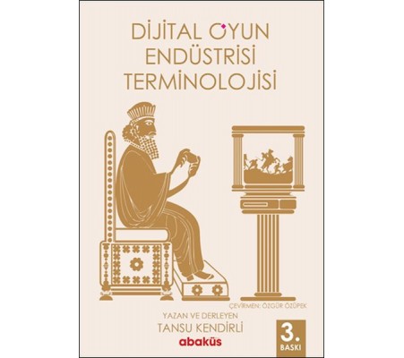 Dijital Oyun Endüstrisi Terminolojisi Dijital Oyun Endüstrisi Terminolojisi