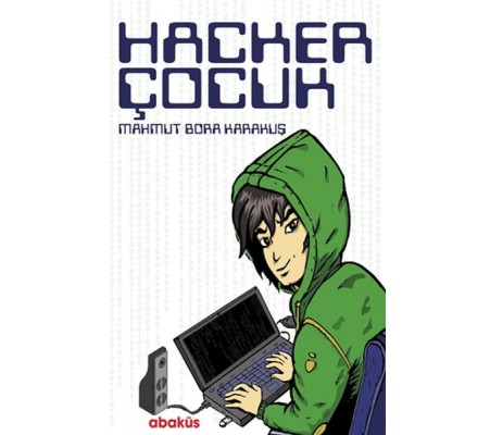 Hacker Çocuk Hacker Çocuk
