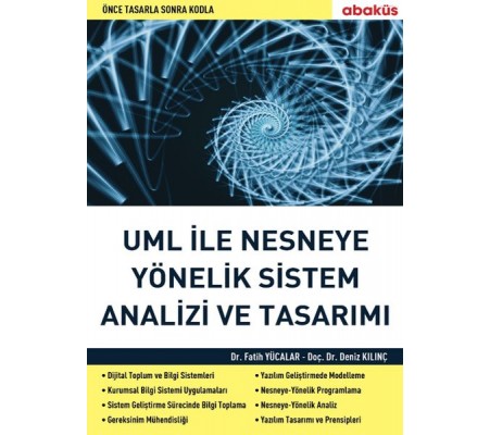 UML ile Nesneye Yönelik Sistem Analizi ve Tasarımı UML ile Nesneye Yönelik Sistem Analizi ve Tasarımı