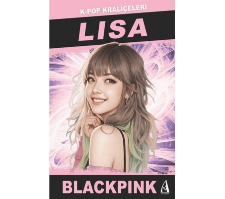 Lısa K-Pop Kraliçeleri-Blackpınk Lısa K-Pop Kraliçeleri-Blackpınk