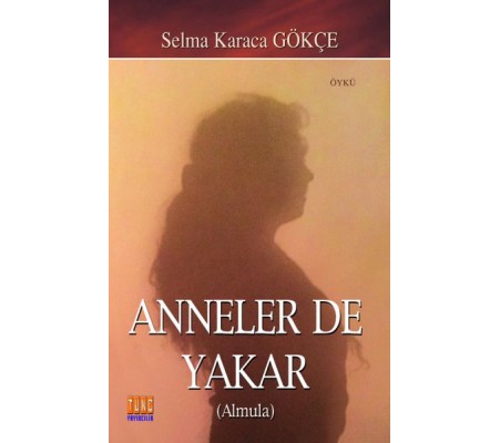 Anneler De Yakar