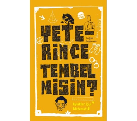 Yeterince Tembel misin? Yeterince Tembel misin?