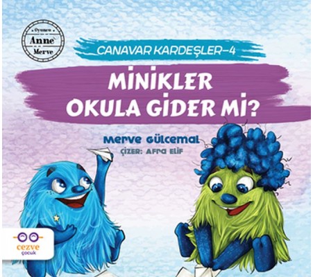 Minikler Okula Gider mi? - Canavar Kardeşler 4 Minikler Okula Gider mi? - Canavar Kardeşler 4