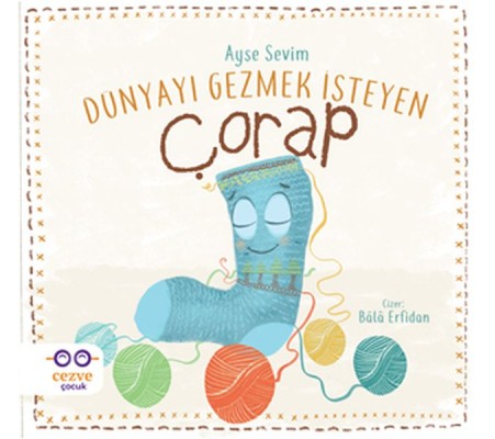 Dünyayı Gezmek İsteyen Çorap Dünyayı Gezmek İsteyen Çorap
