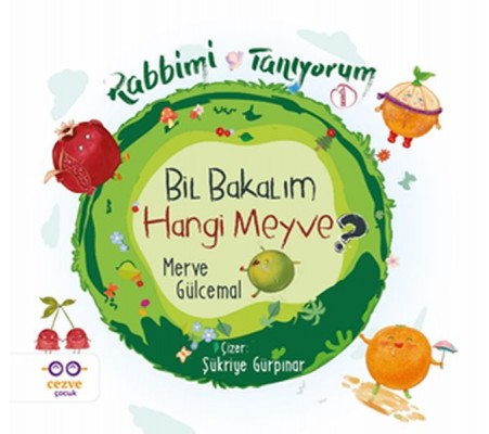 Bil Bakalım Hangi Meyve ? - Rabbimi Tanıyorum 1