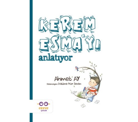 Kerem Esma’yı Anlatıyor Kerem Esma’yı Anlatıyor