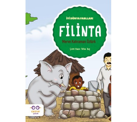 Filinta - İyi Dünya Fablları Filinta - İyi Dünya Fablları
