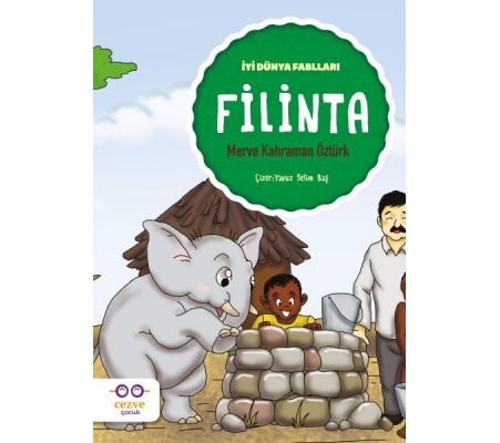 Filinta - İyi Dünya Fablları