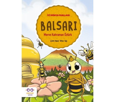 Balsarı - İyi Dünya Fablları Balsarı - İyi Dünya Fablları