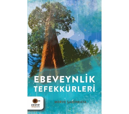 Ebeveynlik Tefekkürleri Ebeveynlik Tefekkürleri