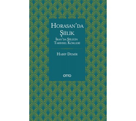 Horasan’da Şiilik Horasan’da Şiilik