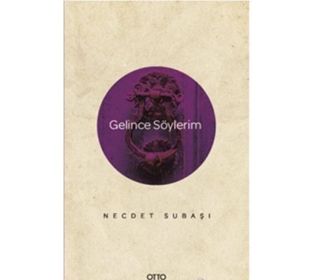 Gelince Söylerim Gelince Söylerim