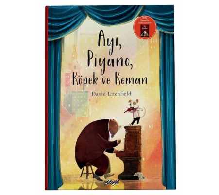 Ayı, Piyano, Köpek Ve Keman (Ciltli) Ayı, Piyano, Köpek Ve Keman (Ciltli)