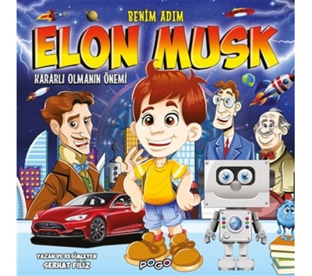 Benim Adım Elon Musk - Kararlı Olmanın Önemi Benim Adım Elon Musk - Kararlı Olmanın Önemi