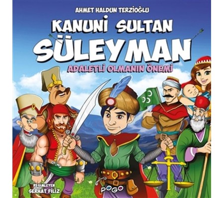 Kanuni Sultan Süleyman - Adaletli Olmanın Önemi Kanuni Sultan Süleyman - Adaletli Olmanın Önemi