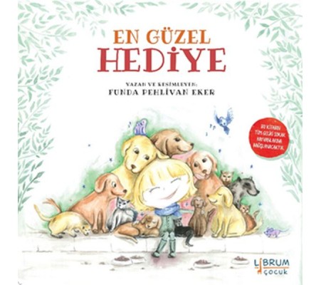 En Güzel Hediye En Güzel Hediye