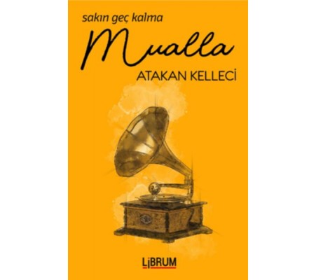 Sakın Geç Kalma Mualla Sakın Geç Kalma Mualla