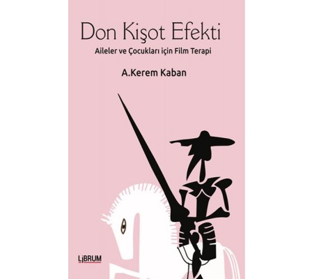 Don Kişot Efekti Don Kişot Efekti