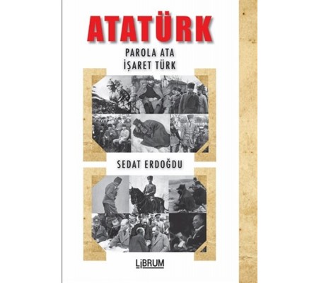 Atatürk - Parola Ata - İşaret Türk Atatürk - Parola Ata - İşaret Türk