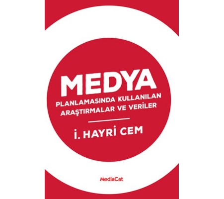 Medya Planlamalarında Kullanılan Araştırmaları ve Veriler Medya Planlamalarında Kullanılan Araştırmaları ve Veriler