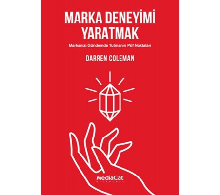 Marka Deneyimini Yaratmak Marka Deneyimini Yaratmak