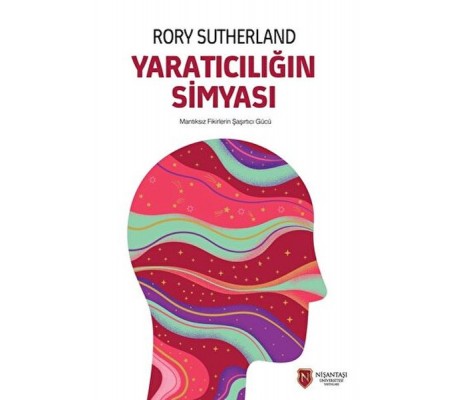 Yaratıcılığın Simyası Yaratıcılığın Simyası
