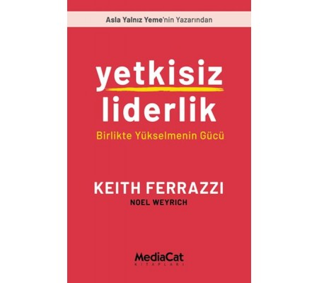 Yetkisiz Liderlik Yetkisiz Liderlik