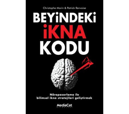 Beyindeki İkna Kodu Beyindeki İkna Kodu