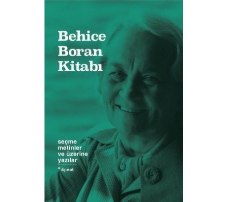 Behice Boran Kitabı Seçme Metinler Ve Üzerine Yazılar (Ciltli)