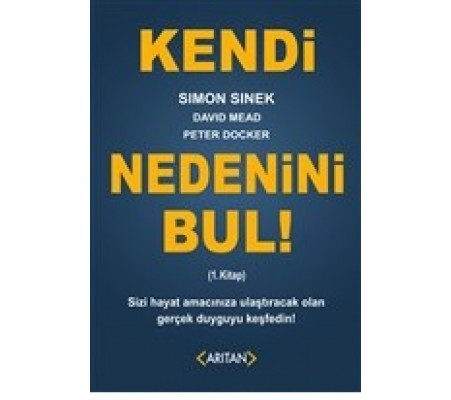 Kendi Nedenini Bul! (1. Kitap) Kendi Nedenini Bul! (1. Kitap)