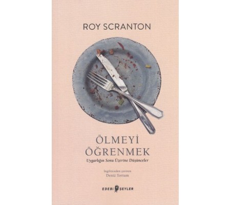 Ölmeyi Öğrenmek Ölmeyi Öğrenmek