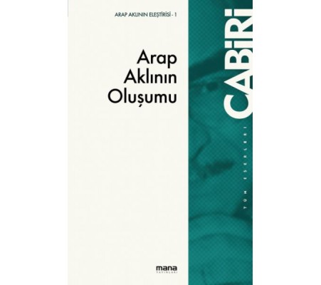 Arap Aklının Oluşumu Arap Aklının Oluşumu