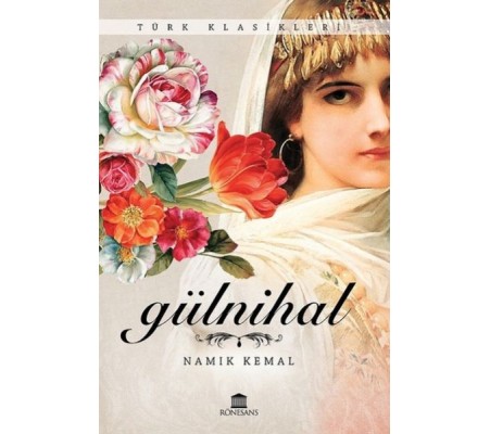Türk Klasikleri - Gülnihal Türk Klasikleri - Gülnihal