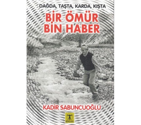 Bir Ömür Bin Haber Bir Ömür Bin Haber