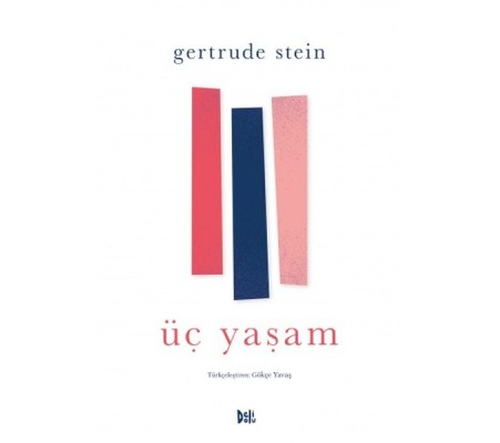 Üç Yaşam Üç Yaşam