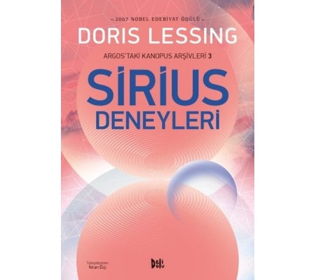 Argos'taki Kanopus Arşivleri - 3 Sirius Deneyleri Argos'taki Kanopus Arşivleri - 3 Sirius Deneyleri