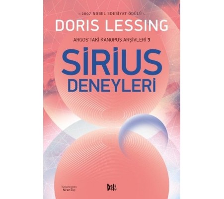 Argos'taki Kanopus Arşivleri - 3 Sirius Deneyleri