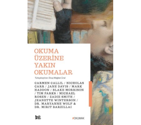 Okuma Üzerine Yakın Okumalar Okuma Üzerine Yakın Okumalar