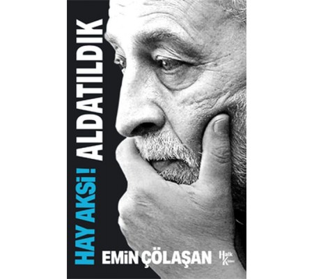 Hay Aksi! Aldatıldık Hay Aksi! Aldatıldık