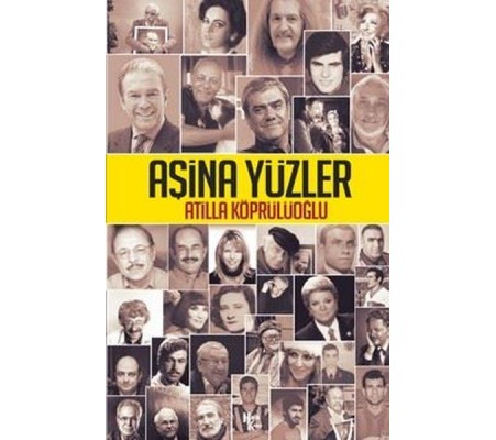 Aşina Yüzler Aşina Yüzler