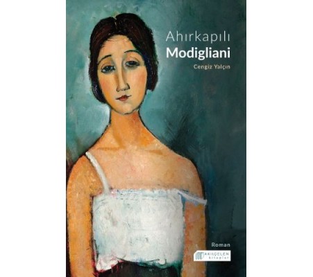 Ahırkapılı Modigliani Ahırkapılı Modigliani
